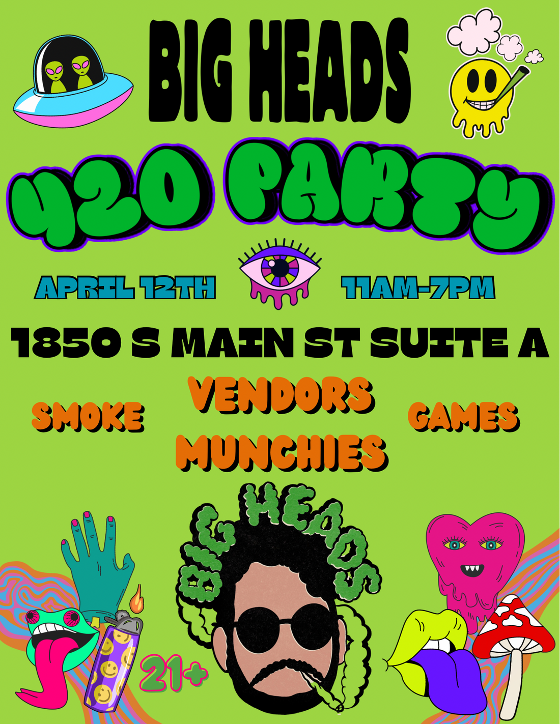 Big Heads First Annual 420 Party (April 12th, 2021)