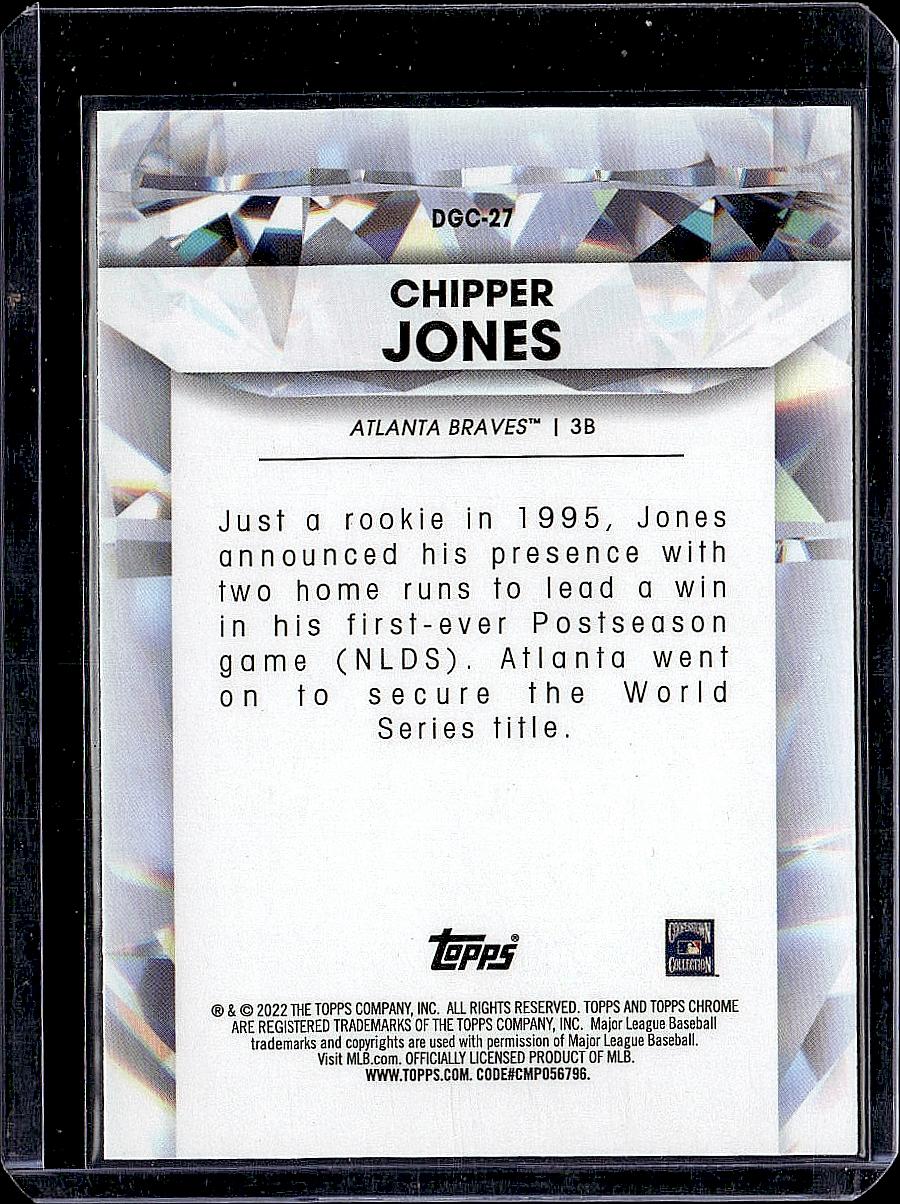 2022 Topps Chrome Update #DGC-27 Chipper Jones Diamond Greats Die Cuts