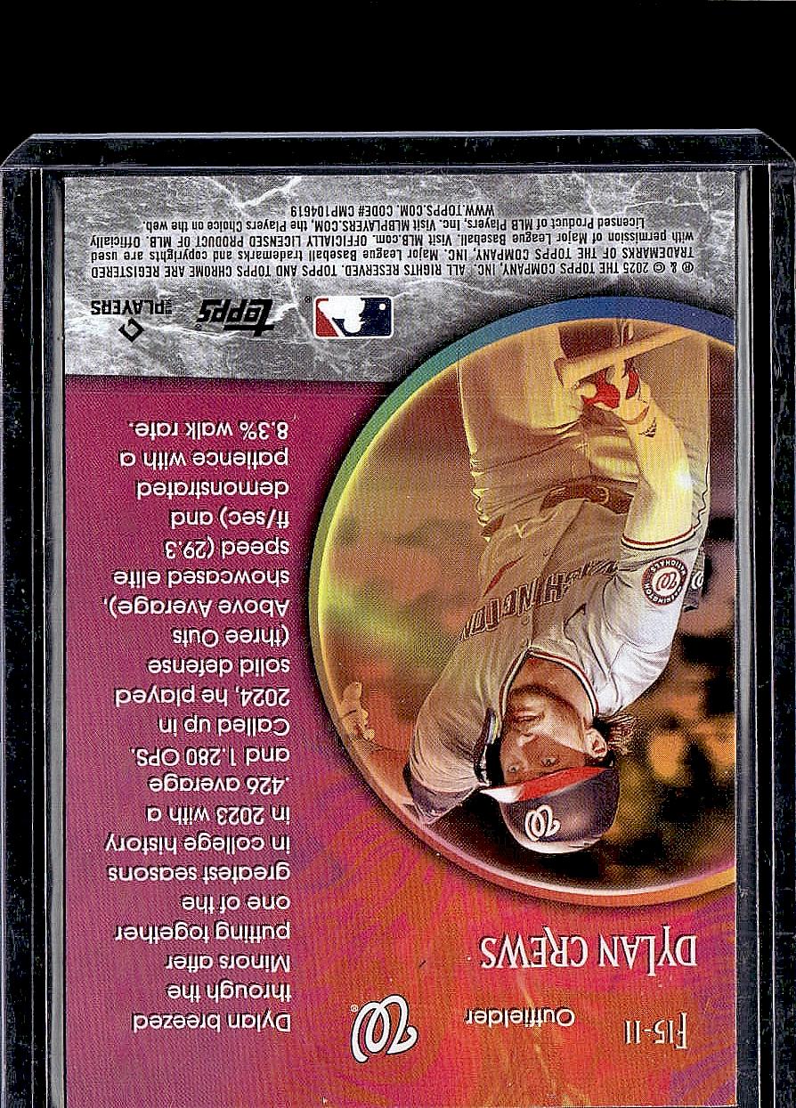 2025 Topps Chrome #F15-11 Dylan Crews Fortune 15