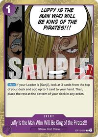 Luffy Is the Man Who Will Be King of the Pirates!!!
