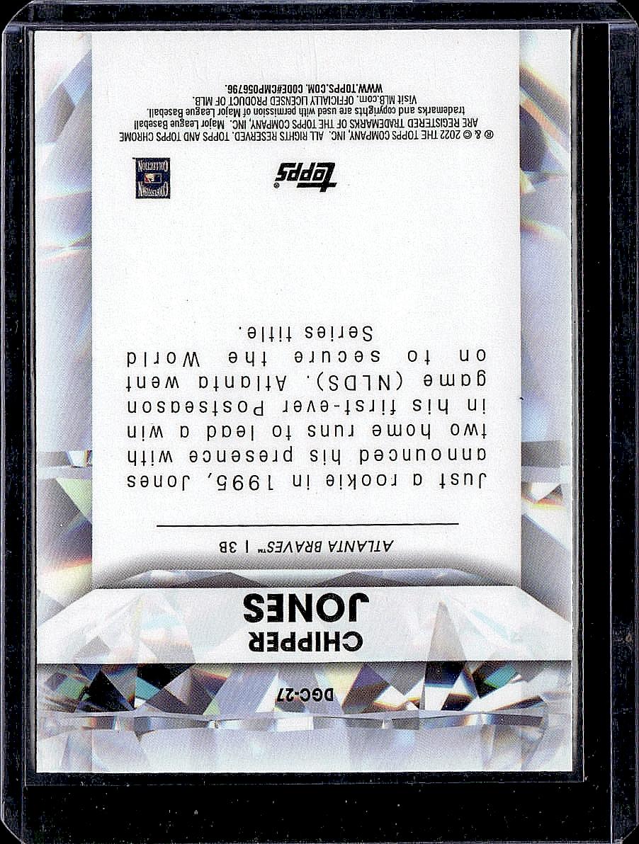 2022 Topps Chrome Update #DGC-27 Chipper Jones Diamond Greats Die Cuts