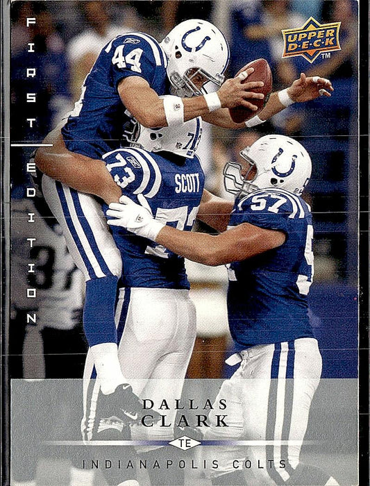 2008 Upper Deck First Edition #64 Dallas Clark