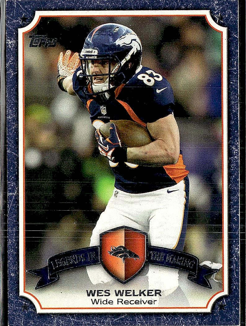 2013 Topps #LM-WW Wes Welker Legends in the Making