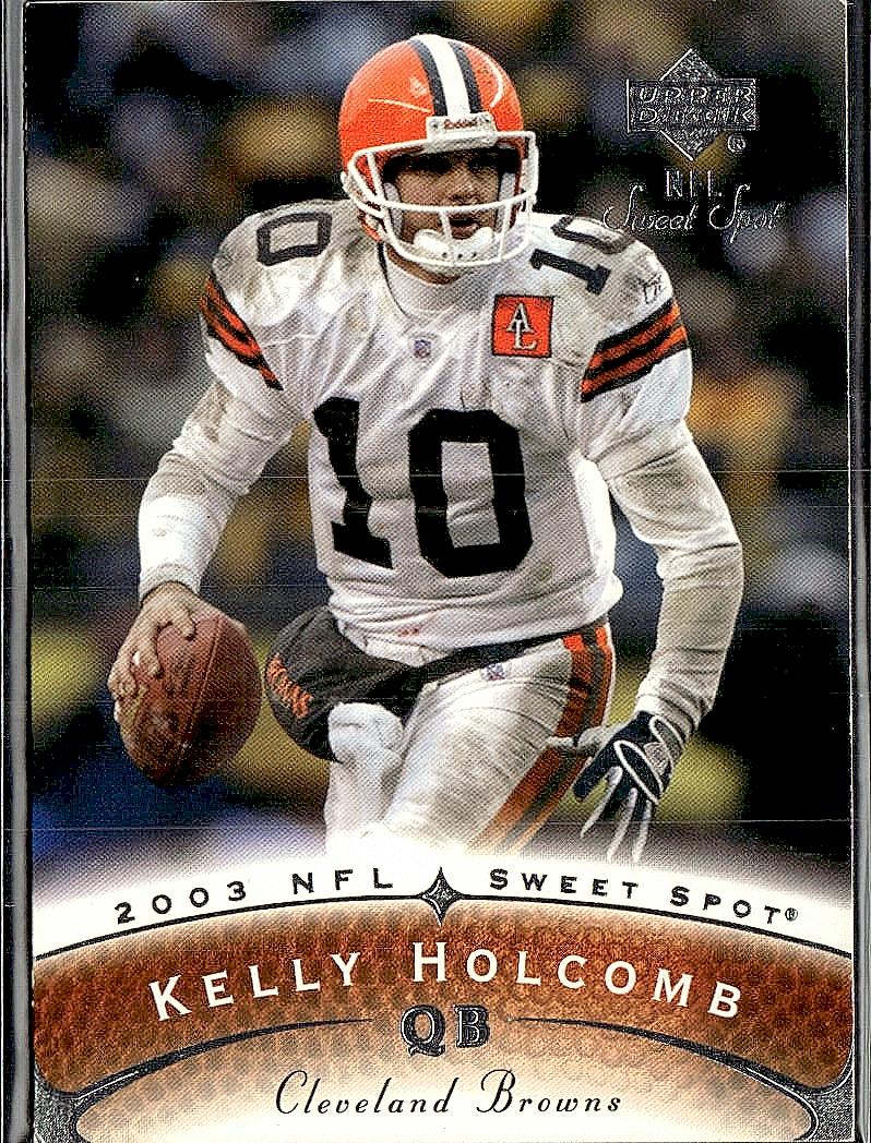 2003 Upper Deck Sweet Spot #31 Kelly Holcomb