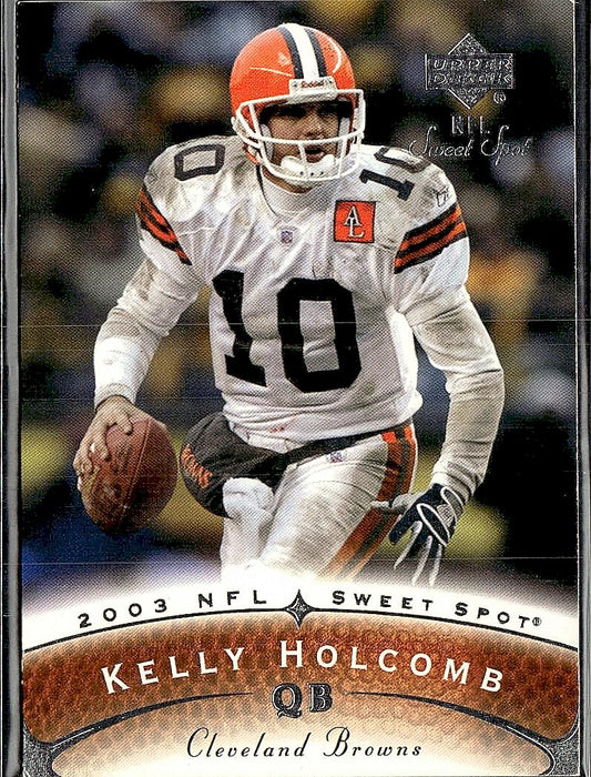 2003 Upper Deck Sweet Spot #31 Kelly Holcomb