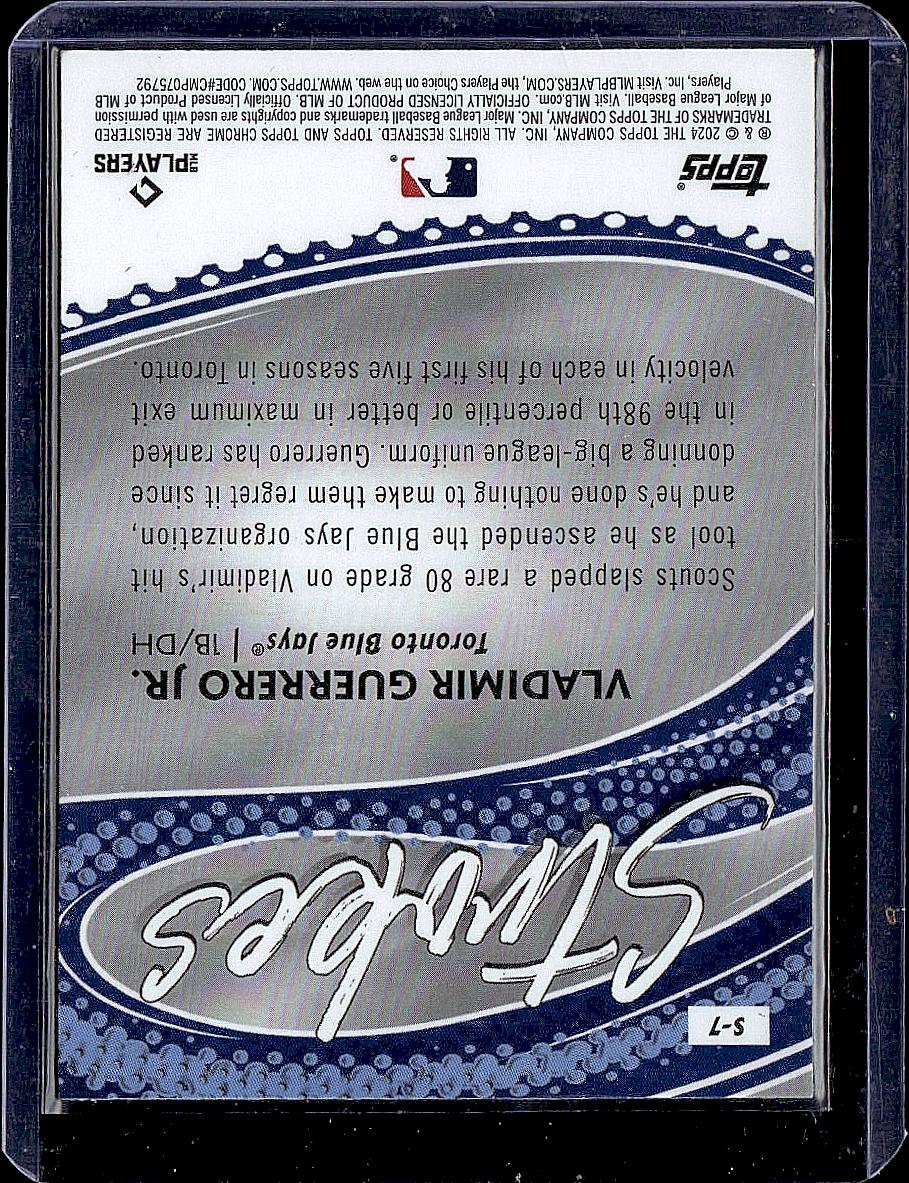 2024 Topps Chrome #S-7 Vladimir Guerrero Jr. Strokes