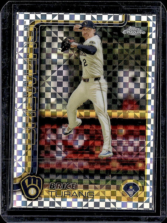 2025 Topps Chrome #109 Brice Turang X-Fractors