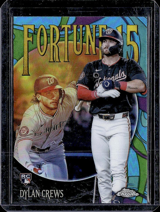 2025 Topps Chrome #F15-11 Dylan Crews Fortune 15