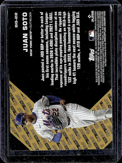 2025 Topps Update #BG-22 Juan Soto Topps Black Gold