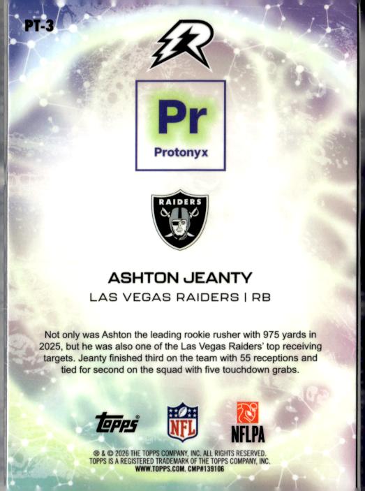 2025 Topps Resurgence #PT-3 Ashton Jeanty Protonyx