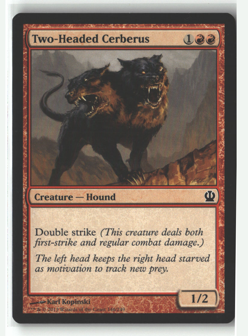 Two-Headed Cerberus