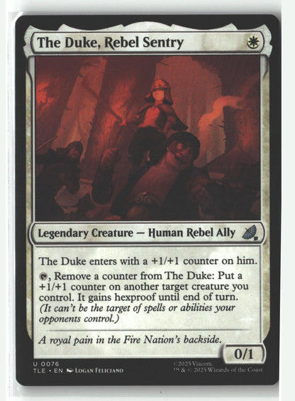 The Duke, Rebel Sentry